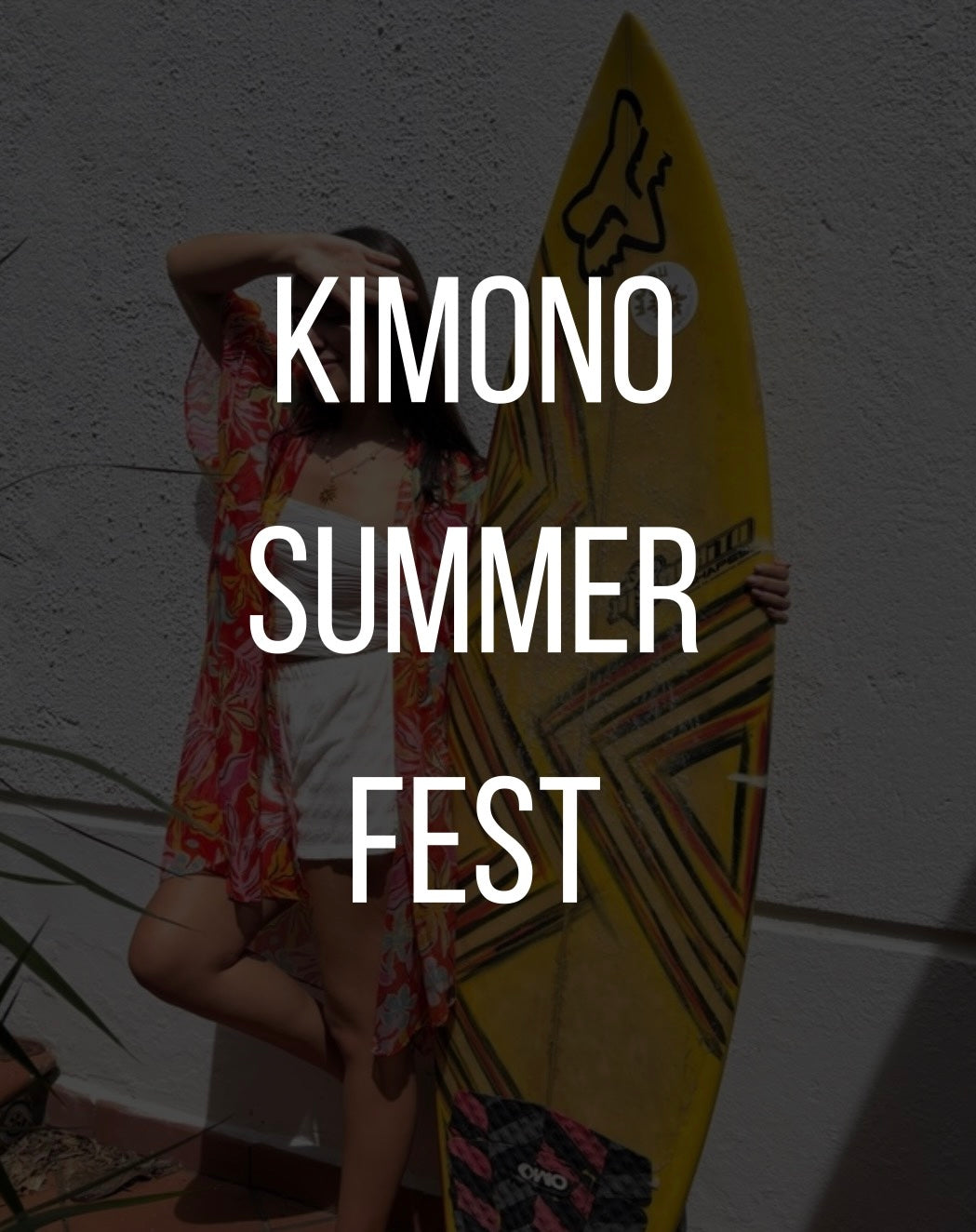 Kimono Summer Fest